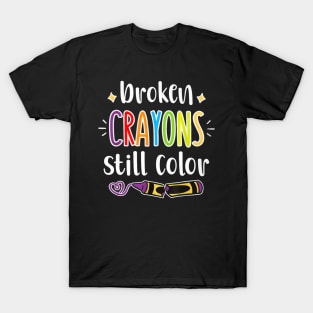 Broken Crayons Still Color Autism Awareness T-Shirt